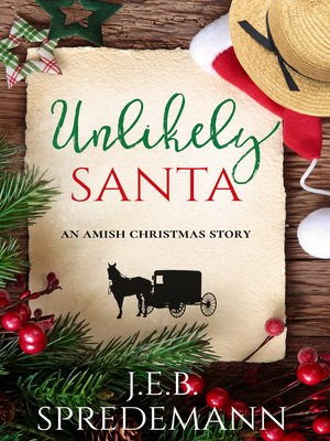 cover image of Unlikely Santa (An Amish Christmas Story)